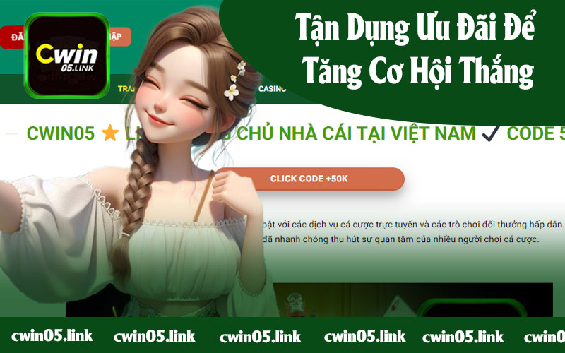 Tận Dụng Ưu Đãi Để Tăng Cơ Hội Thắng